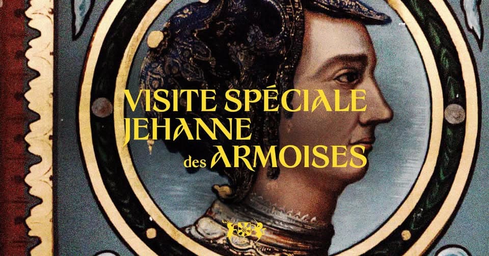 Special themed visits “Jeanne des Armoises”