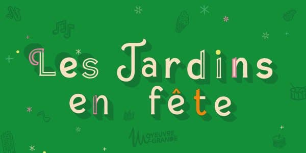 Les jardins en fête
