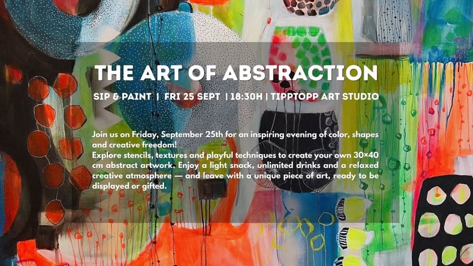 SIP & PAINT “The Art of Abstraction”