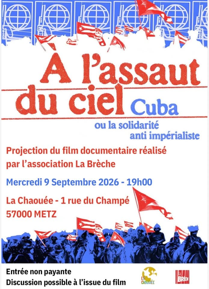À l’assaut du ciel – Cuba or anti-imperialist solidarity