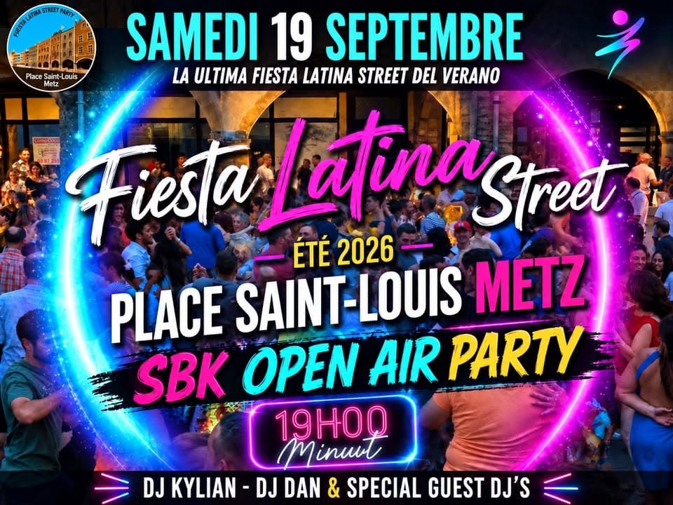 Fiesta Latina Street – Place Saint-Louis, Metz: the last summer fiesta