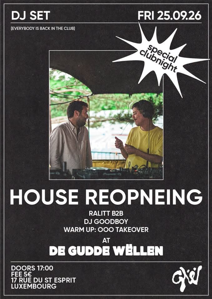 House Reopening avec Ralitt, DJ Goodboy et OOO Takeover