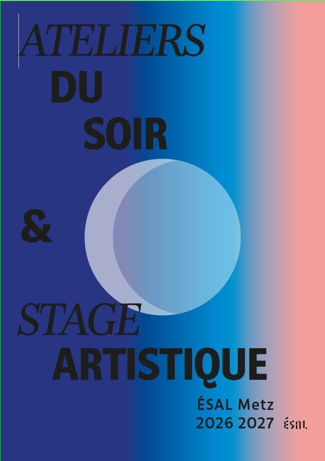 Ateliers du soir de l’ESAL Metz