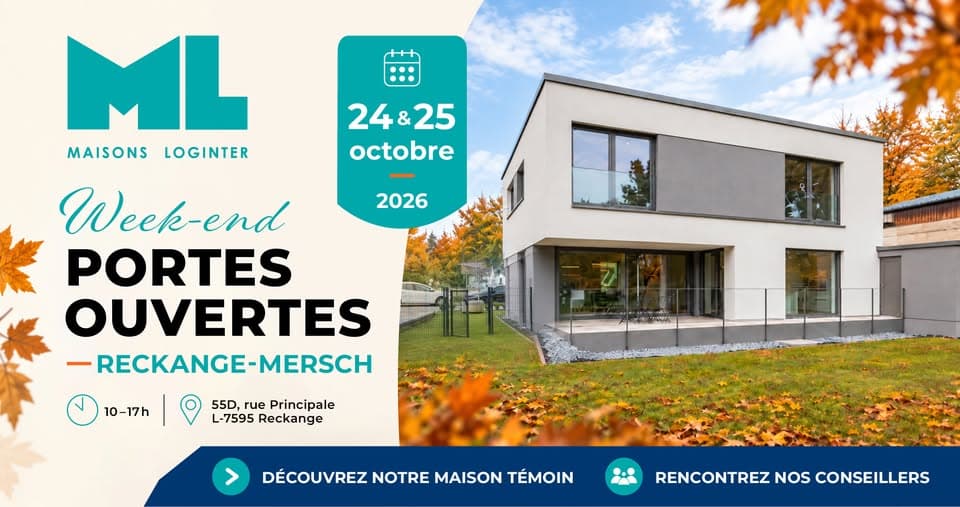 Maisons Loginter Open House Weekend: visit our show home in Reckange-Mersch