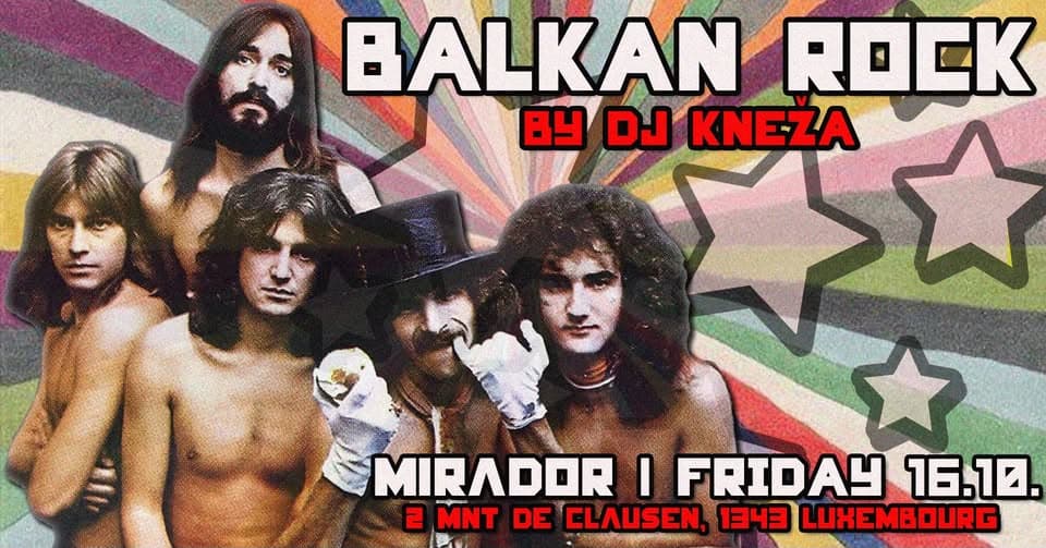 Balkan Rock by DJ Kneža | Mirador Luxembourg