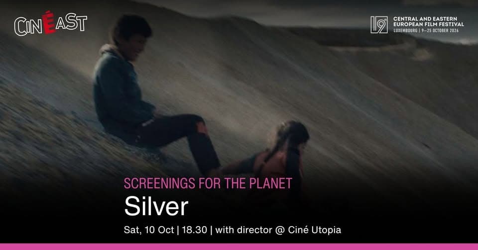 Screenings for the Planet: “Silver” - 19th CinEast