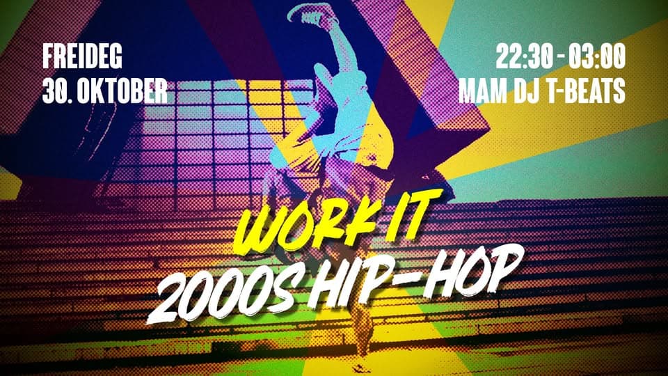 WORK IT – 2000s Hip-Hop with DJ T-BEATS