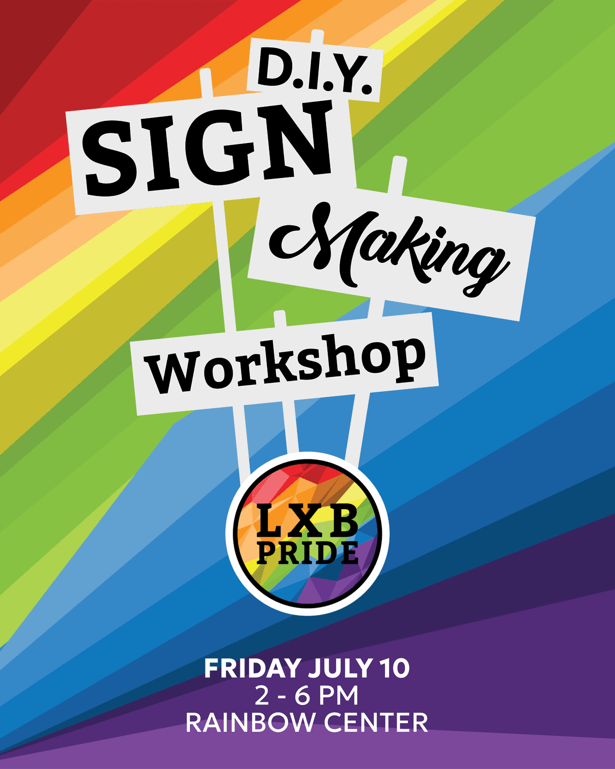 D.I.Y. Pride Sign Workshop