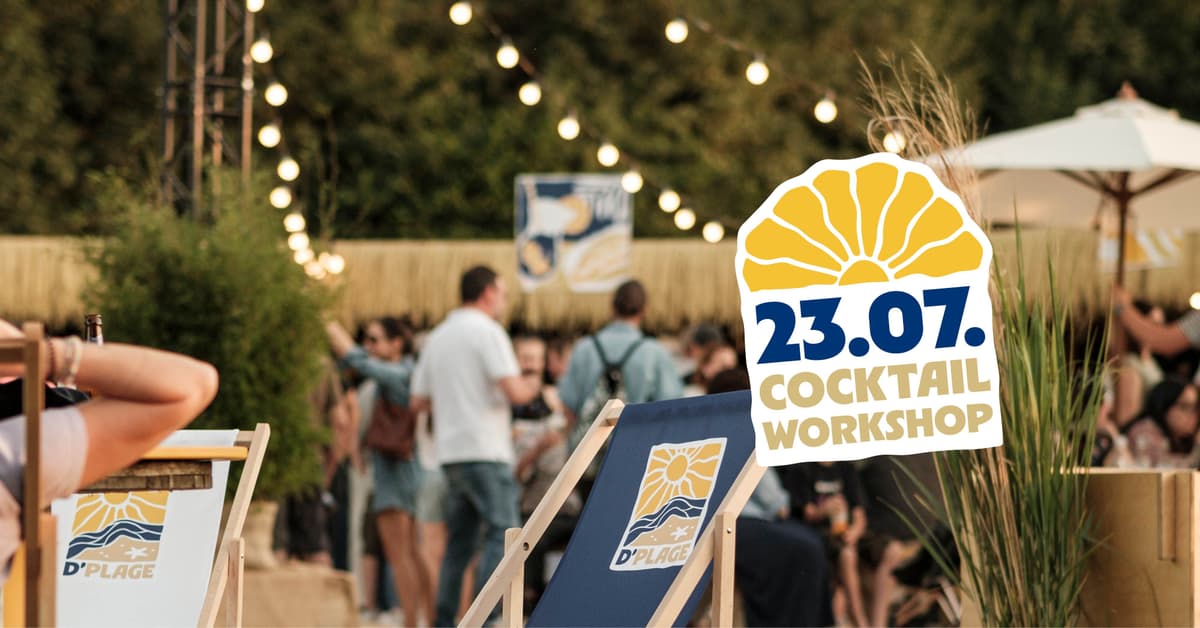 Cocktail Workshop • D'Plage