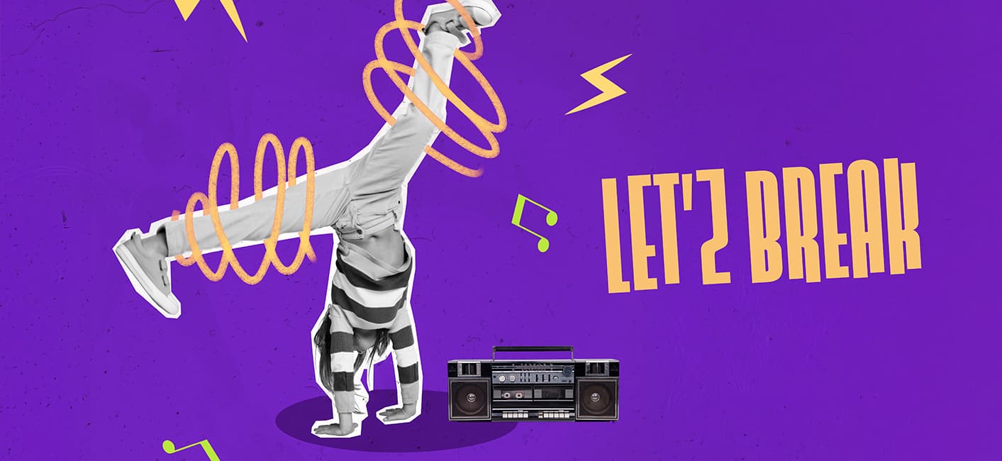 Let’z Break