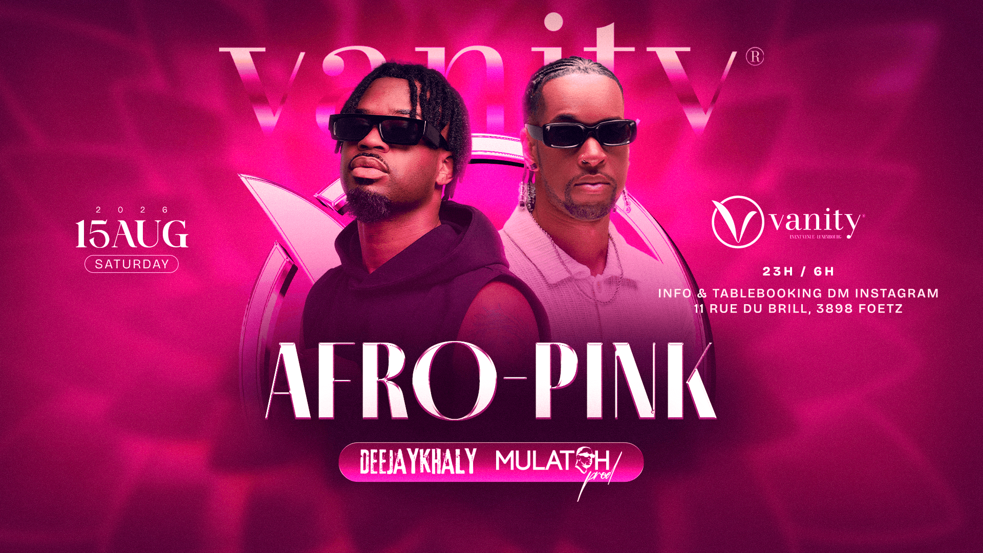 AFRO PINK @ VANITY LUXEMBOURG