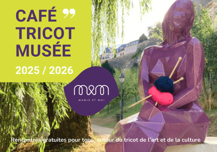 Café tricot musée – Mamie et moi