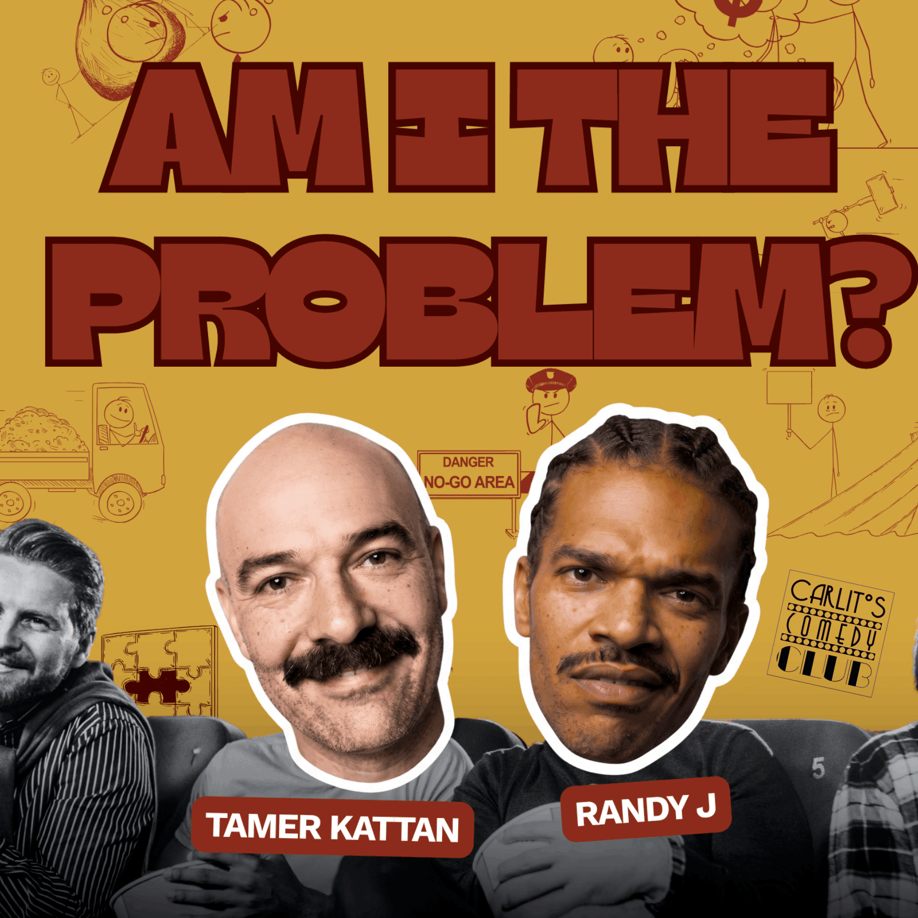 Tamer Kattan et Randy J – Am I the Problem?