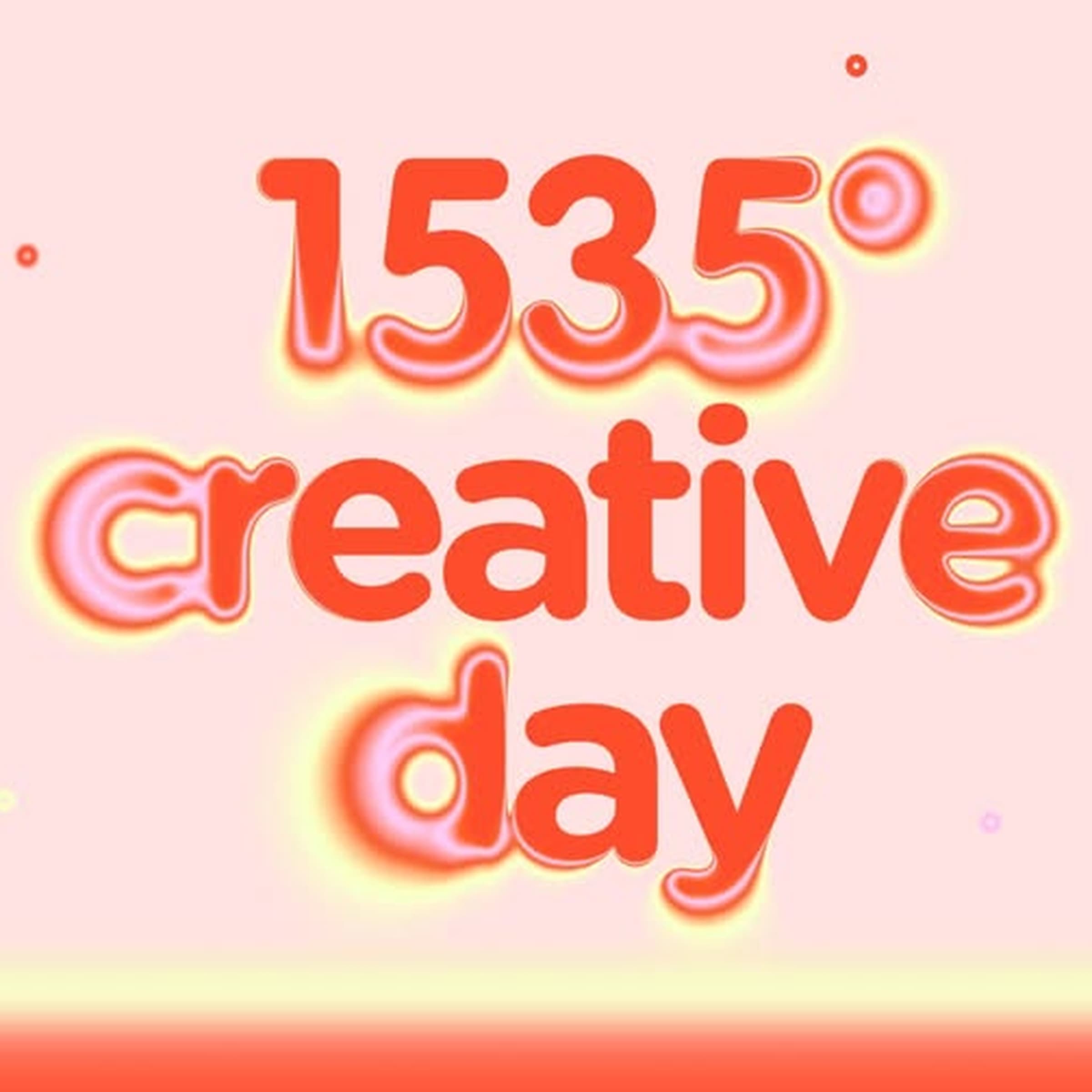1535° creative day 2026