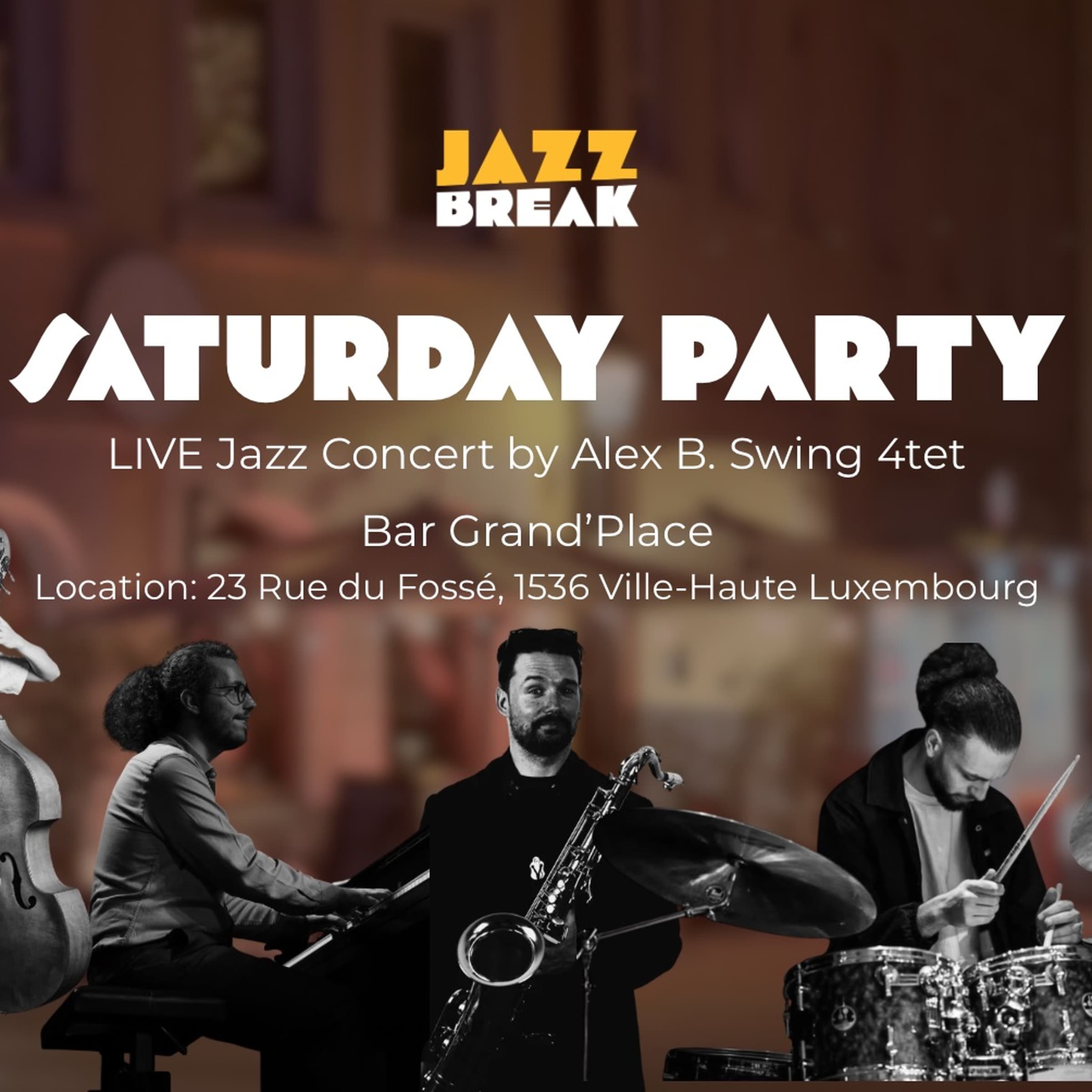 Jazz Break Night - Live Music by Alex B. Swing 4tet