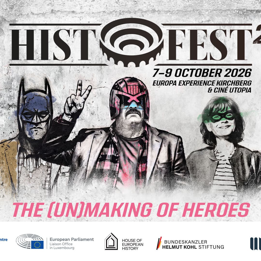 HISTOFEST 2026: The (un)making of heroes