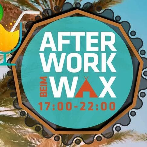 Afterwork at Wax