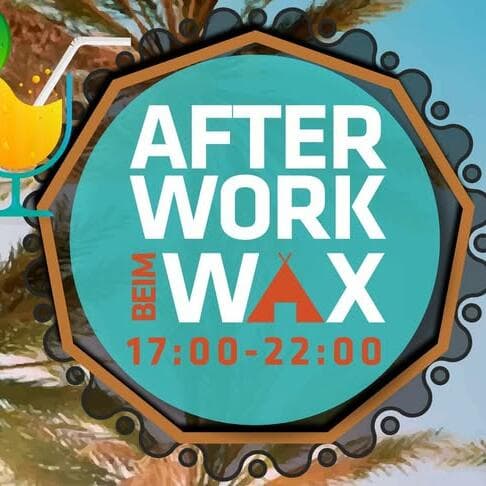 Afterwork at Wax