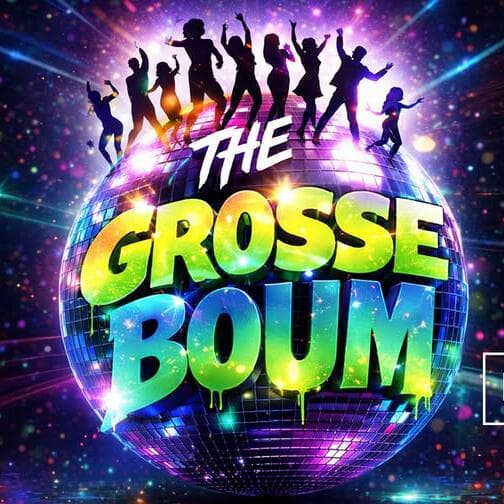 The Grosse Boum - Dance Party - 80s 90s / New Wave / Disco / Funk