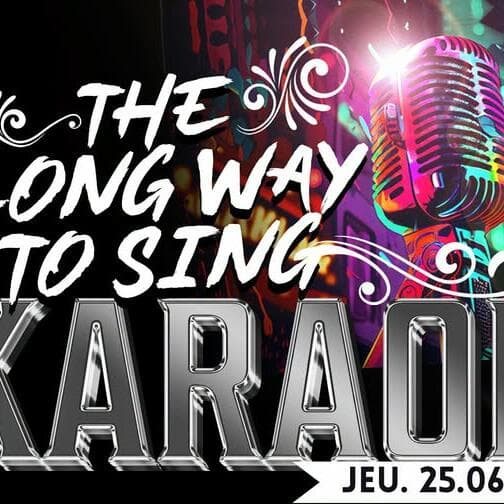 Karaoke - The Long Way to Sing!