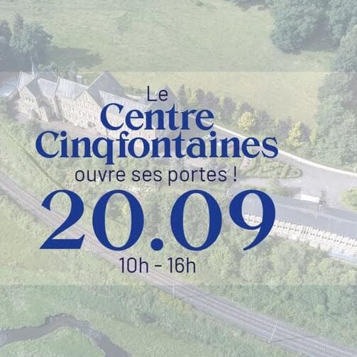 Portes ouvertes Centre Cinqfontaines