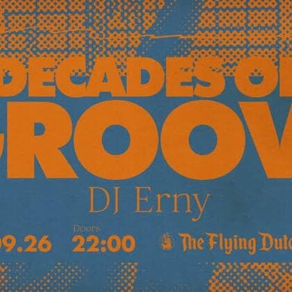 Decades of Groove with DJ Erny