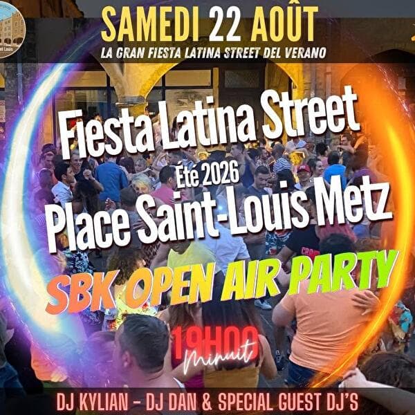 Fiesta Latina Street #Place Saint-Louis @Metz - La próxima Fiesta del Verano 2026