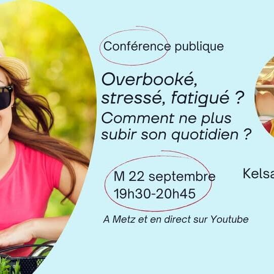 Public talk: Overbooked, stressed, tired? How can you stop being overwhelmed by everyday life?