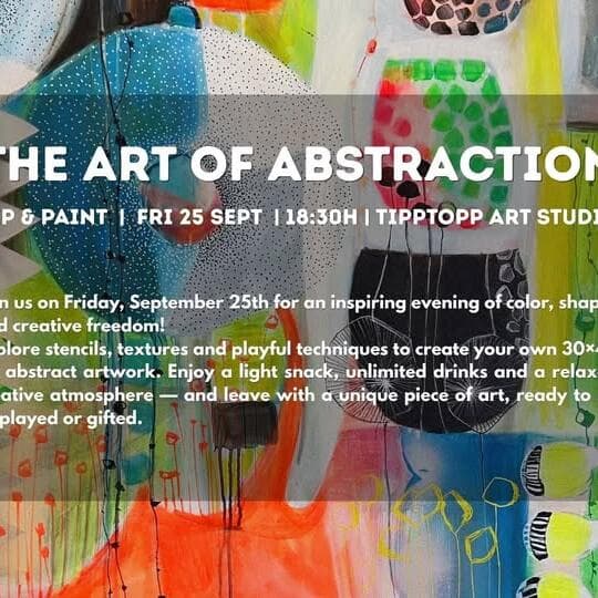 SIP & PAINT « The Art of Abstraction »
