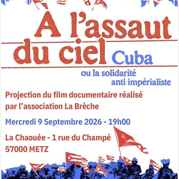 À l’assaut du ciel – Cuba or anti-imperialist solidarity