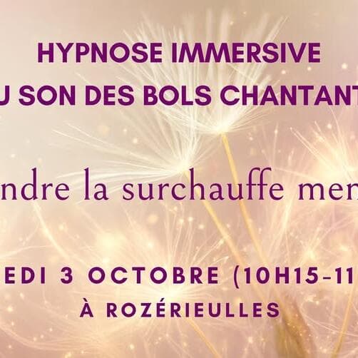 Hypnose immersive au son des bols chantants
