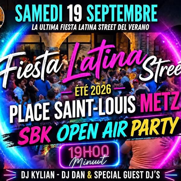 Fiesta Latina Street – Place Saint-Louis, Metz : la dernière fiesta de l’été
