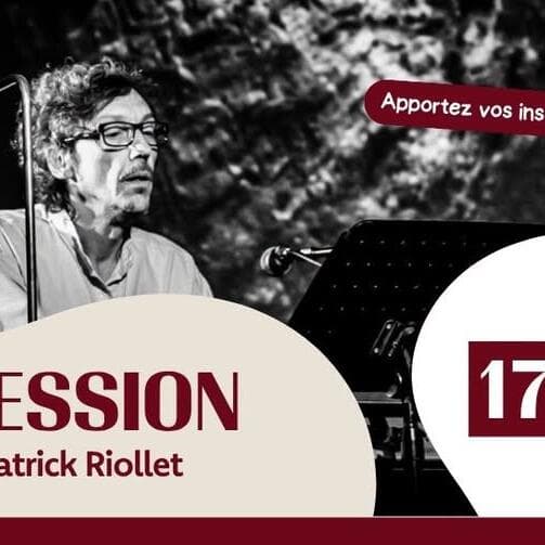 Jam Session – Tribute to Patrick Riollet
