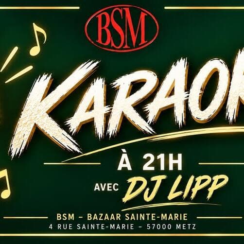 Karaoke at BSM Metz