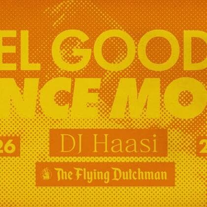 Feel Good & Dance Mood - with DJ Haasi