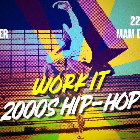 WORK IT – Hip-hop des années 2000 avec DJ T-BEATS
