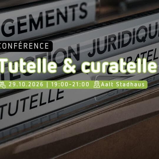 Conférence : tutelle et curatelle