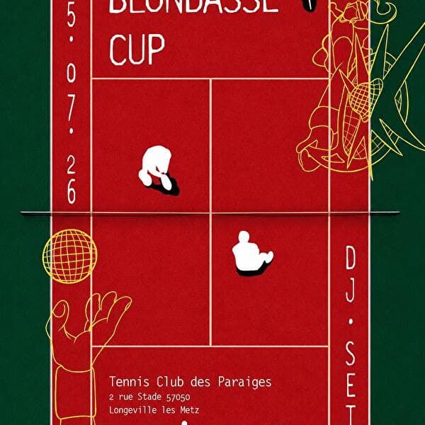 Tournament - Blondasse Cup