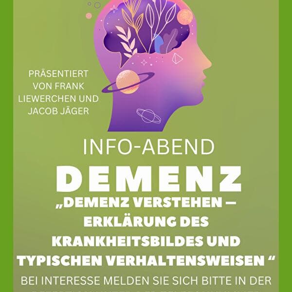 Information Evening Dementia - Understanding Dementia - Explanation of the Disease and Typical Behav