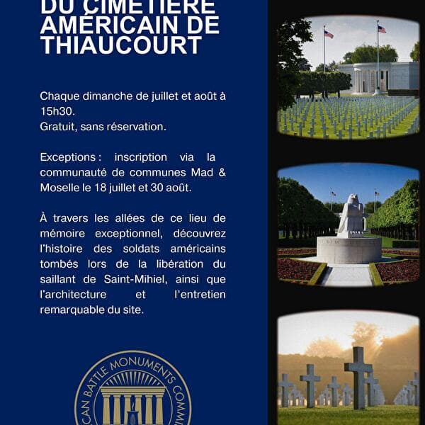 Visites estivales du cimetière américain de Thiaucourt