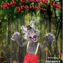 Spectacle enfant ventriloque : Qui craint le grand méchant loup ?