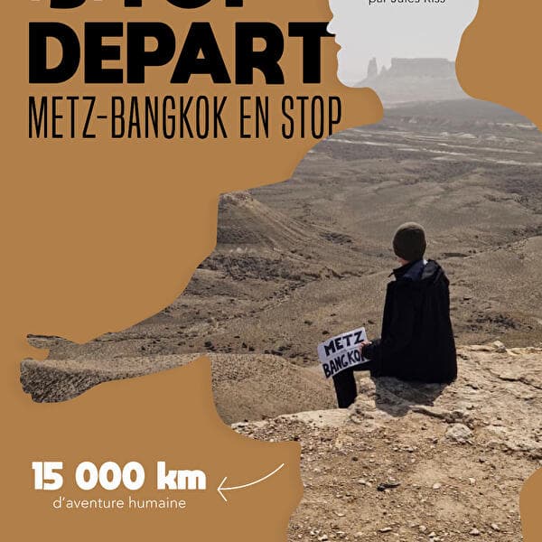Ciné-débat « (S)Top départ : de Metz à Bangkok en stop »