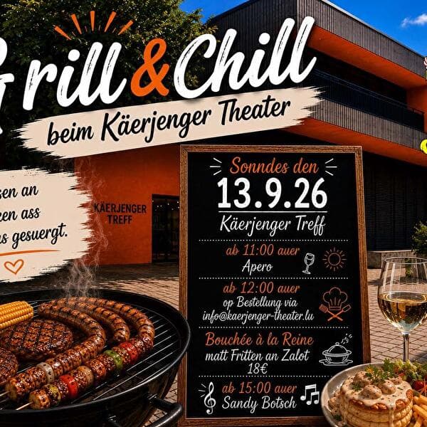 Grill & Chill – Käerjenger Theater