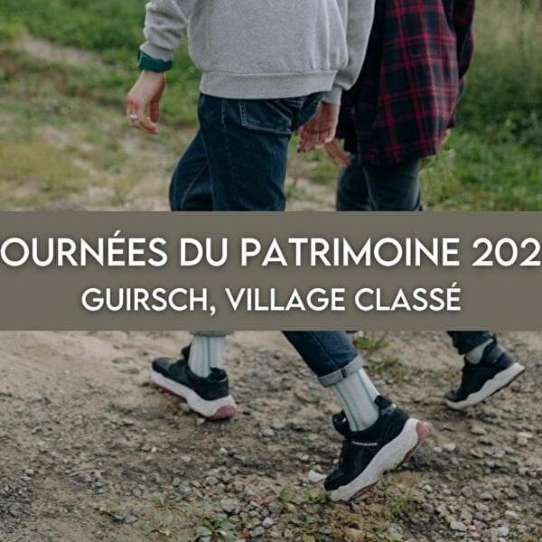 Guirsch, listed village - Heritage Days 2026