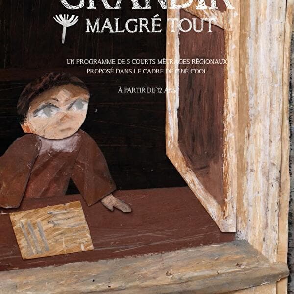 Grandir malgré tout (regional short films from Grand Est)
