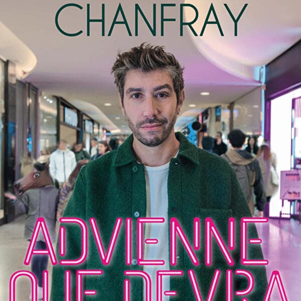 Patrick Chanfray – Advienne que devra