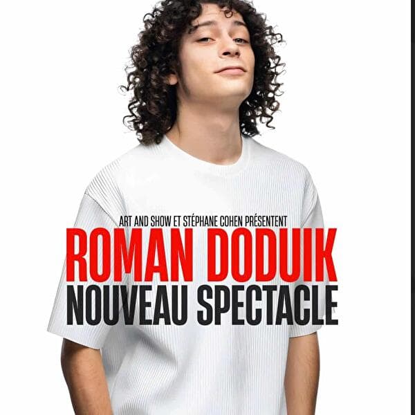 Roman Doduik – Nouveau spectacle
