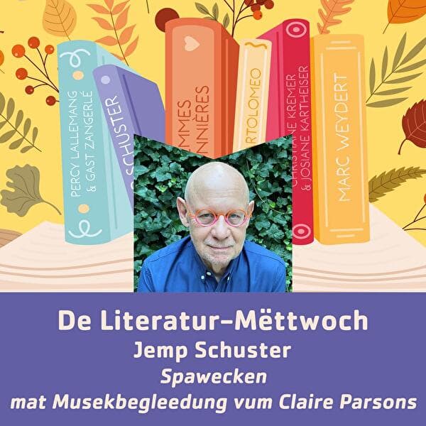Literatur-Mëttwoch avec Jemp Schuster