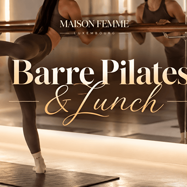 Barre Pilates & Lunch | by Maison Femme