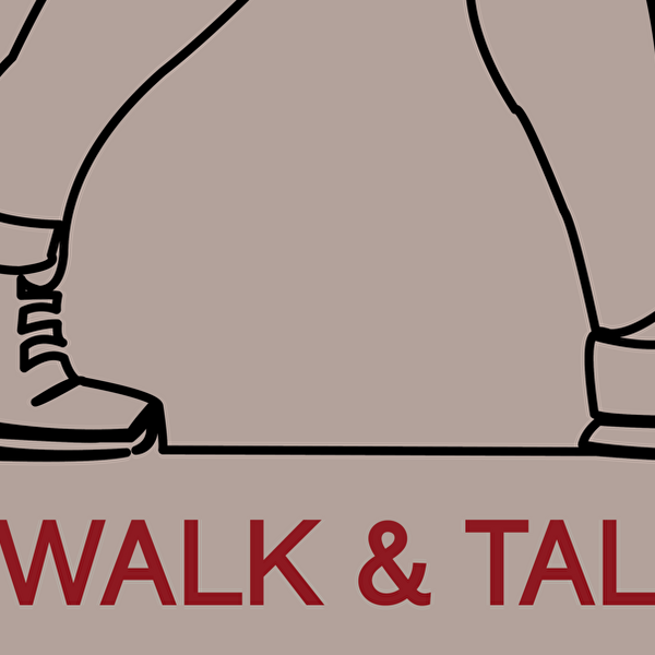 Walk & Talk